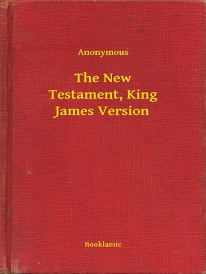 cover image of The New Testament, King James Version